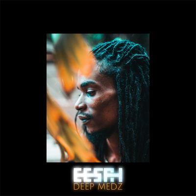 Eesah - "Deep Medz" - osvježenje u industriji reggae glazbe