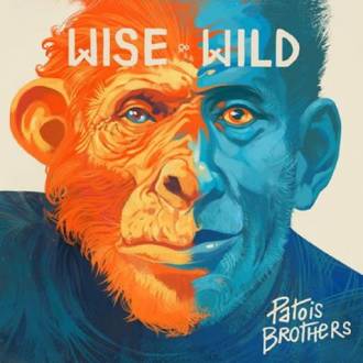 Patois Brothers - &quot;Wise and Wild&quot;