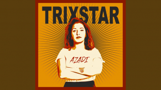 TriXstar - &quot;Azadi&quot;