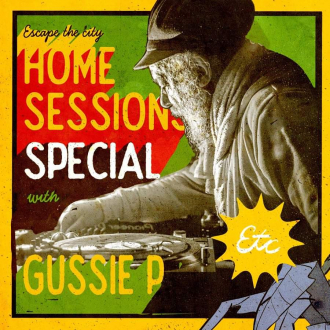 Gussie P na Escape the City Home sessionu