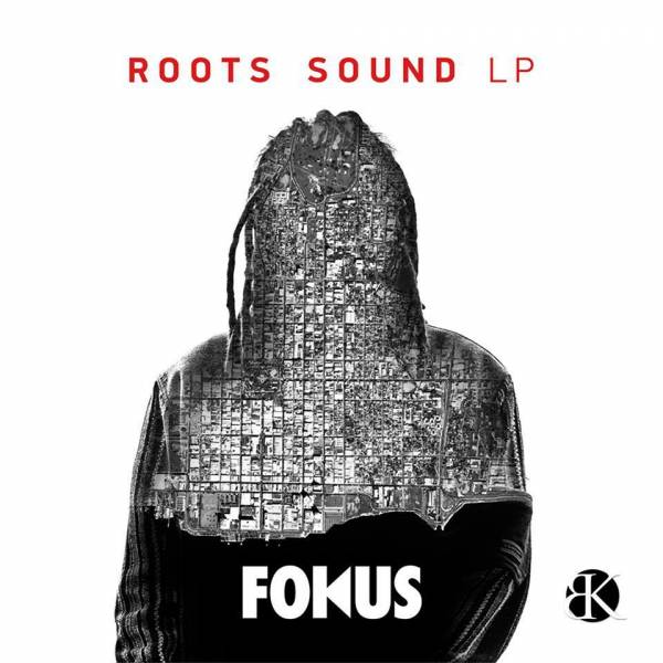 Fokus - &quot;Roots Sound&quot;