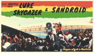 Reggae utorak: Luke Skygazer &amp; Sandroid
