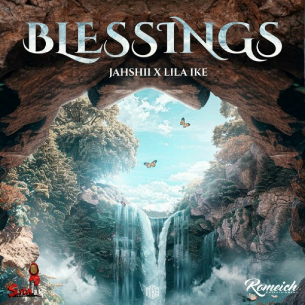 Jahshii &amp; Lila Ike - &quot;Blessings&quot;