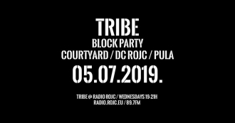 Tribe / Block Party u pulskom Rojcu