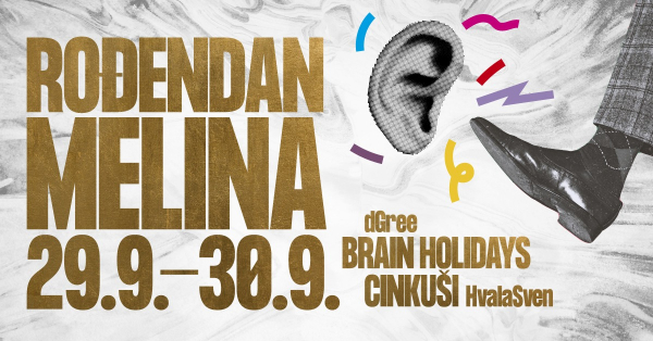 Brain Holidays na rođendanu Melina