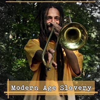 Hornsman Coyote - &quot;Modern Age Slavery&quot;