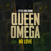 Queen Omega & Little Lion Sound - 