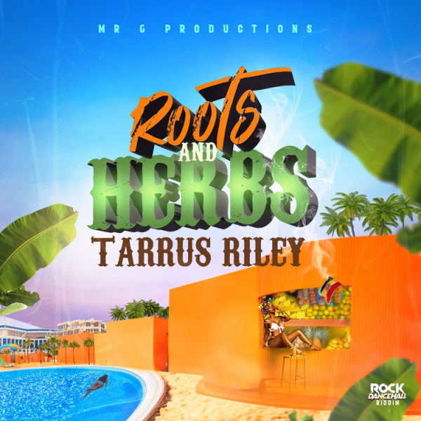 Tarrus Riley - &quot;Roots And Herbs&quot;