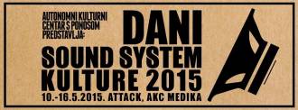 Pred nama su Dani Sound System kulture