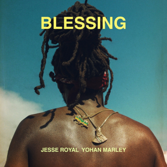 Jesse Royal ft. Johan Marley - &quot;Blessings&quot;