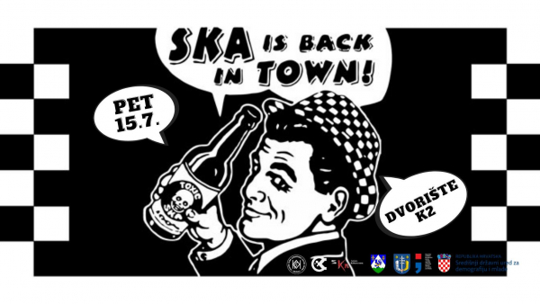 Ljeto u dvorištu K2: Ska is back in town