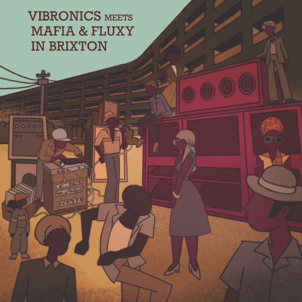 Vibronics meets Mafia &amp; Fluxy In Brixton