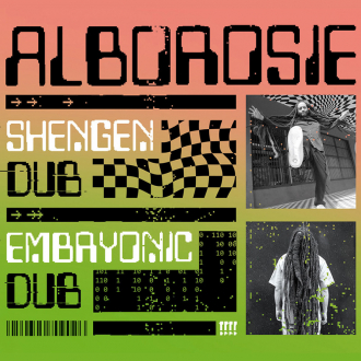 Alborosie objavio &quot;Shengen Dub / Embryonic Dub&quot;