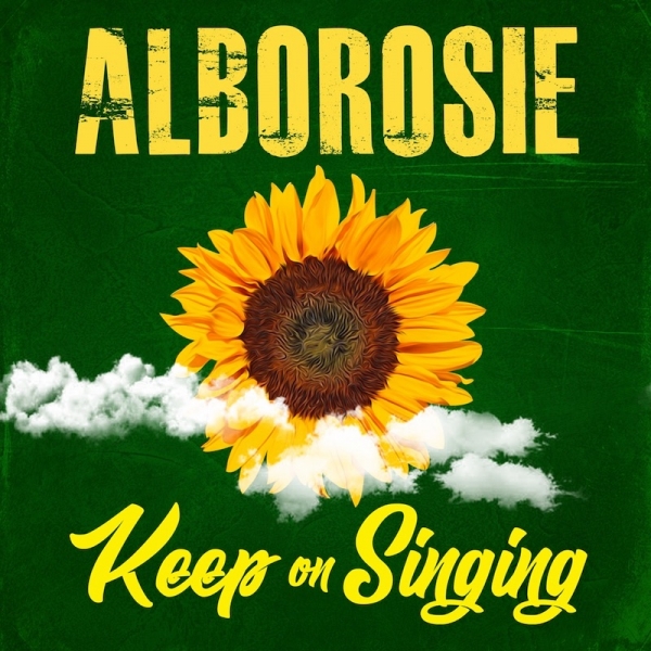 Alborosie - &quot;Keep On Singing&quot;