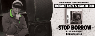 Horace Andy &amp; Krak In Dub - &quot;Stop Borrow Sound&quot;