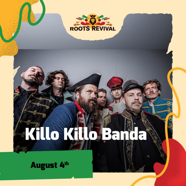 Killo Killo Banda na Roots Revival Reggae Festivalu