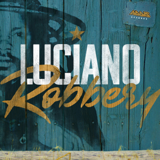 Luciano - &quot;Robbery&quot;