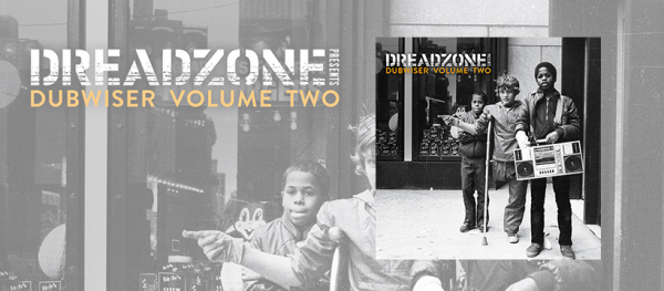 Dreadzone objavili Dubwiser Volume Two kompilaciju