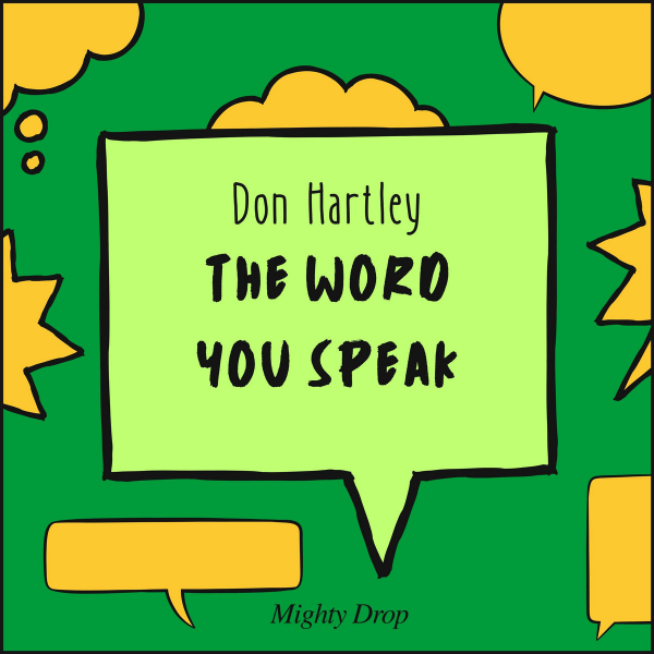 Don Hartley - &quot;Word You Speak&quot;