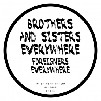 Foreigners Everywhere imaju novo izdanje &quot;Brothers and Sisters Everywhere&quot;