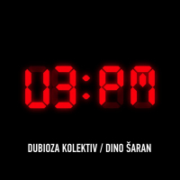 Dubioza Kolektiv & Dino Šaran - 