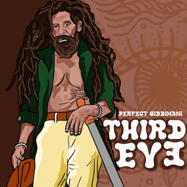 Perfect Giddimani - &quot;Third Eye&quot;