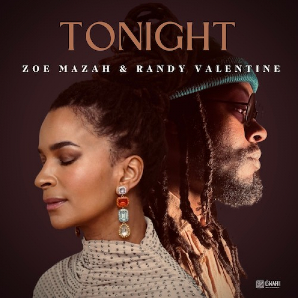 Zoe Mazah &amp; Randy Valentine - &quot;Tonight&quot;