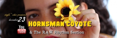 Hornsman Coyote and The Raw Rhythm Section - &quot;Children of the millenium&quot;