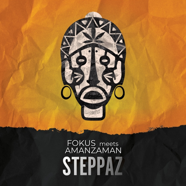 Izašao Fokus meets AmanZaman - &quot;Steppaz&quot; EP