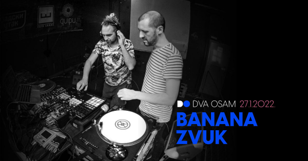 Banana Zvuk promoviraju album u Dva Osam