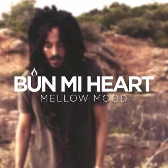 Mellow Mood - &quot;Bun Mi Heart&quot;