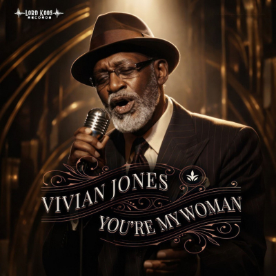 Vivian Jones - "You&rsquo;re My Woman"
