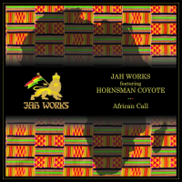 Jah Works ft. Hornsman Coyote - 