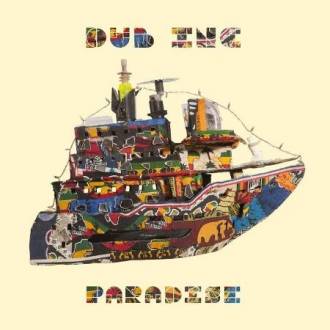 Dub Inc- &quot;Paradise&quot;