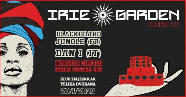 Irie Garden dovodi Blackboard Jungle u Zagreb