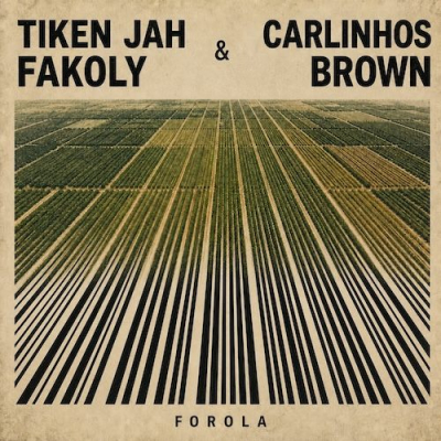 Tiken Jah Fakoly &amp; Carlinhos Brown - "Forola"