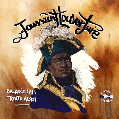 Tonto Addi - &quot;Toussaint Louverture&quot;