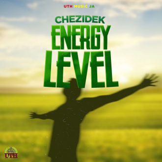 Chezidek - &quot;Energy Level&quot;