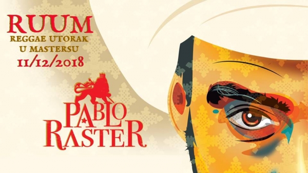 Reggae utorak: Pablo Raster