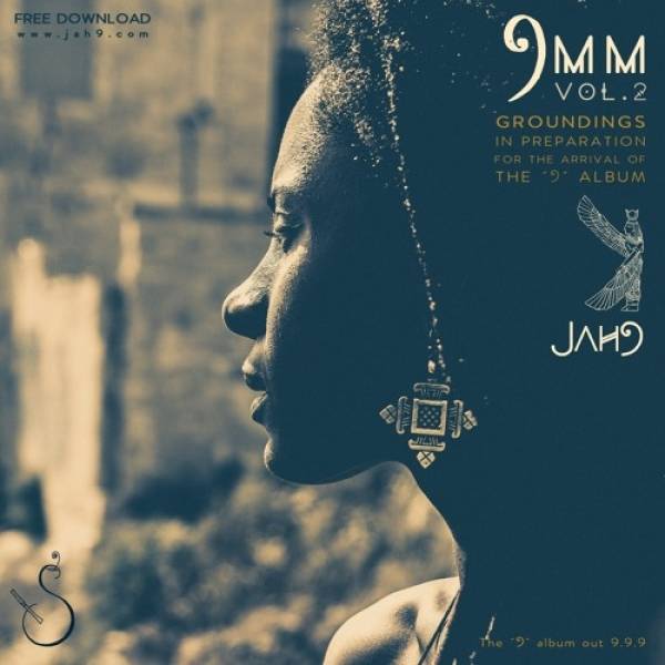 Jah9 - &quot;9MM Vol. 2&quot; Mixtape