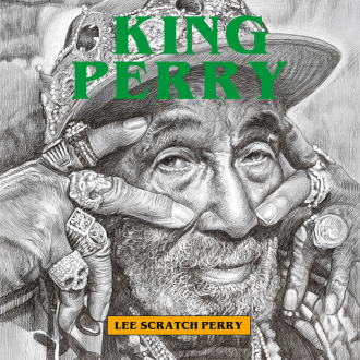 Lee &quot;Scratch&quot; Perry - &quot;King Perry&quot;