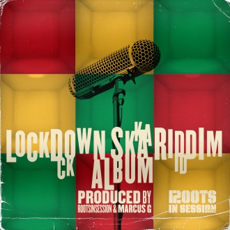 RootsInSession &amp; Marcus G objavili “Lockdown Ska Riddim Album”