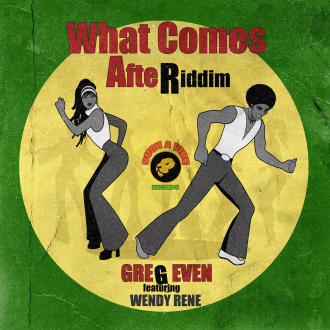 Greg Even ima novi EP &quot;What Comes After Riddim&quot;