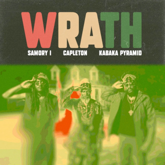 Samory I ft. Capleton &amp; Kabaka Pyramid - &quot;Wrath&quot;