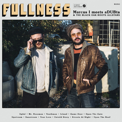 Marcus I meets aDUBta - "Fullness" - posveta zlatnoj eri reggaea
