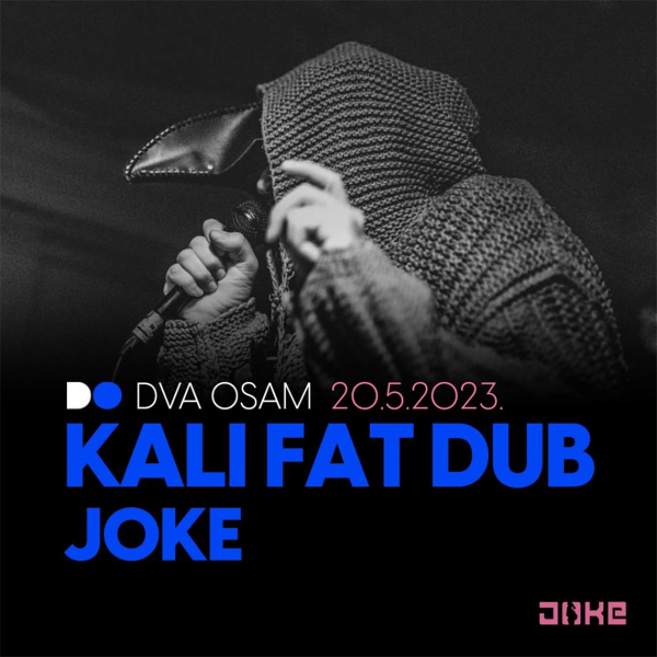 Kali Fat Dub i Joke nastupaju zajedno u Zagrebu, osvoji upad
