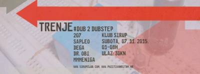 Dub to dubstep u Sirupu