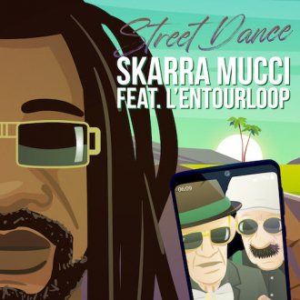 Skarra Mucci ft. L&#039;Entourloop - &quot;Street Dance&quot;