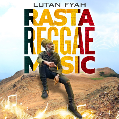 Lutan Fyah - &quot;Rasta Reggae Music&quot;