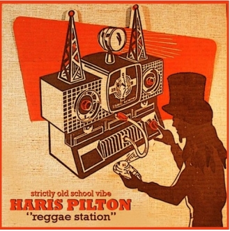 Haris Pilton - &quot;Reggae Station&quot;